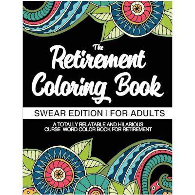 The Retirement Coloring Book