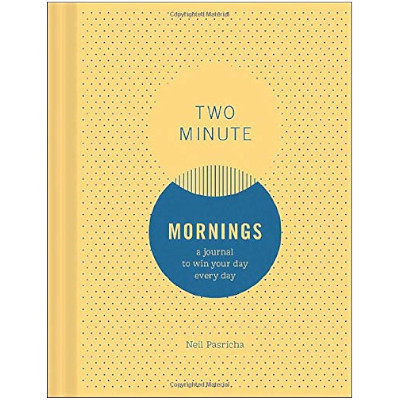 Gifts for People Who Have Everything: Two Minute Mornings